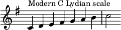 {
\key c \lydian
\override Score.TimeSignature #'stencil = ##f
\relative c' {
\clef treble \time 7/4
c4^\markup { Modern C Lydian scale } d e fis g a b c2
} }