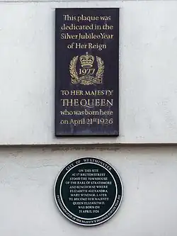 A plaque dedicated to the Queen at 17 Bruton Street in the Silver Jubilee Year of Her Reign who was born here on 21 April 1926