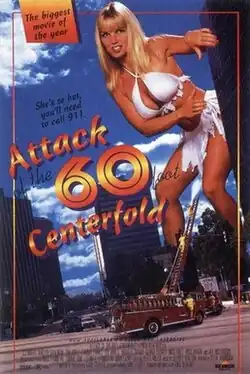 Poster art. A giant woman clad in a white bikini leans out from behind a building. She is smiling. There is a firetruck in front of her. There is text overlayed which reads "She's so hot, you'll need to call 911. Attack of the 60 Foot Centerfold".