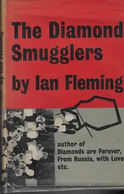 Book cover showing a pile of diamonds. The text reads: "The Diamond Smugglers by Ian Fleming author of Diamonds are Forever, From Russia With Love, etc"