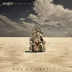 Dominion: Day of Destiny (Deluxe Edition) [Skillet album]