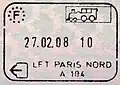 Exit stamp from the Schengen Area issued by the French Border Police at Paris Gare du Nord station. ('LFT' stands for 'Liaison fixe transmanche' (literally: cross-Channel fixed link))
