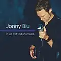 Jonny Blu-In Just That Kind Of A Mood-South Korea-Musicmine Records/Loen Ent.-March 2010