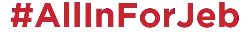 #AllInForJeb