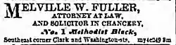 An advertisement reading, "Melville W. Fuller, attorney at law and solicitor in chancery", and providing Fuller's address.