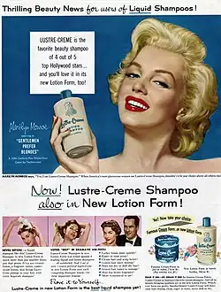 A headshot of Monroe holding a bottle of shampoo, accompanying text box says that "LUSTRE-CREME is the favorite beauty shampoo of 4 out of 5 top Hollywood stars...and you'll love it in its new Lotion Form, too!" Below, three smaller images show a brunette model using the shampoo. Next to them, there are images of the two different containers that the shampoo comes in.