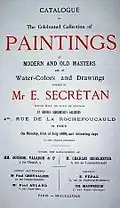Catalogue of the celebrated Collection of Paintings, by Modern and Old Masters, and of Water-Colours and Drawings, formed by Mr E. Secretan, sold at Sedelmeyer Galleries, Paris, July, 1889