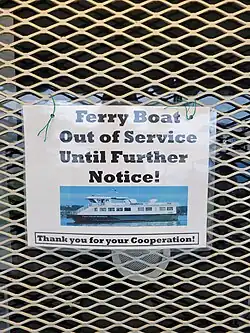 "Ferry Boat Out of Service Until Further Notice" sign