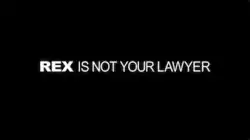 A title card for the American television pilot Rex Is Not Your Lawyer; the title is written in white text centered over a solid black background