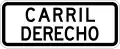 R-1-7 Right lane