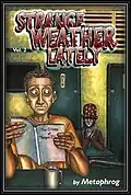 Cover for Strange Weather Lately Volume Two graphic novel by metaphrog. Published in 1999.