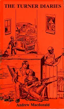 Black and red cover of The Turner Diaries. A man and woman, each holding a gun, hide out behind a wall, while two cops from a car labeled "equality police" look for them