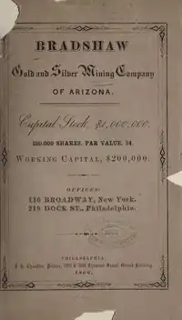 "The Bradshaw gold and silver mining company of Arizona" 1866 prospectus